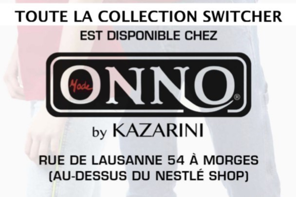 Boutique Onno by Kazarini - Morges : SWITCHER HOMMES FEMMES ENFANTS